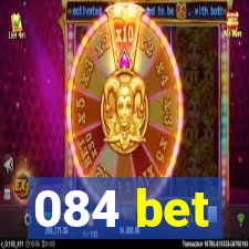 084 bet